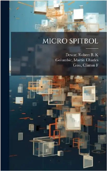 Micro Spitbol by Robert B. K. Dewar