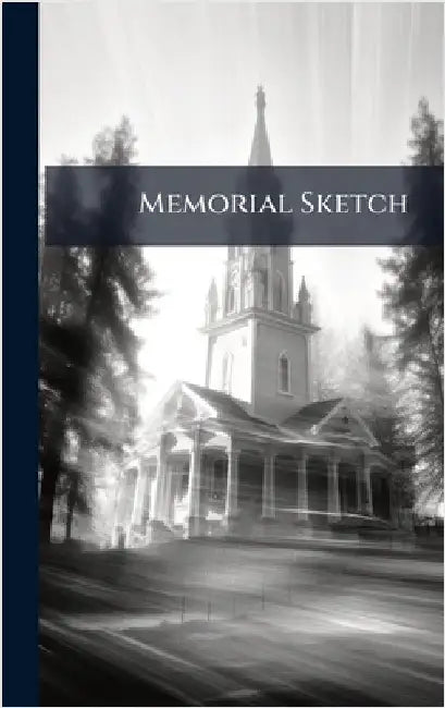 Memorial Sketch by Anonymous