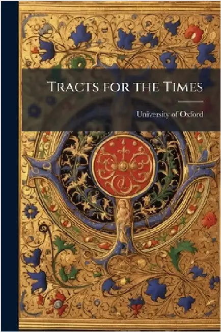 Tracts for the Times by University of Oxford