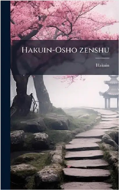 Hakuin-Osho zenshu by 1686-1769 Hakuin