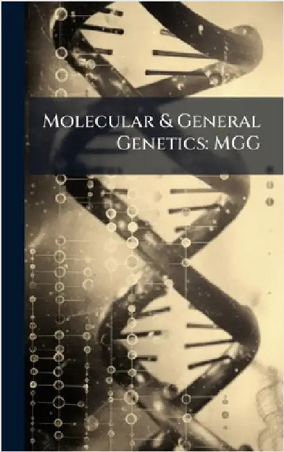 Molecular & General Genetics: Mgg by Anonymous
