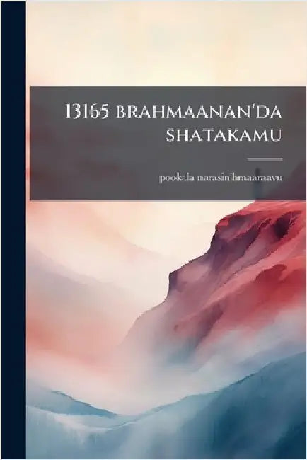13165 brahmaanan'da shatakamu by Narasin'hmaaraavu, Pookala