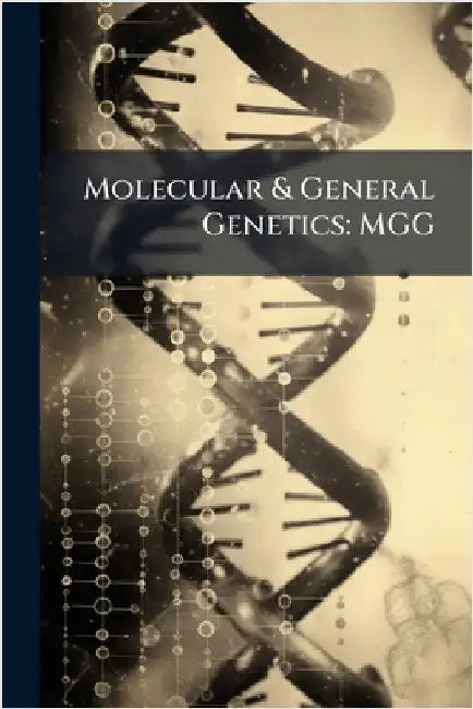 Molecular & General Genetics: Mgg by Anonymous