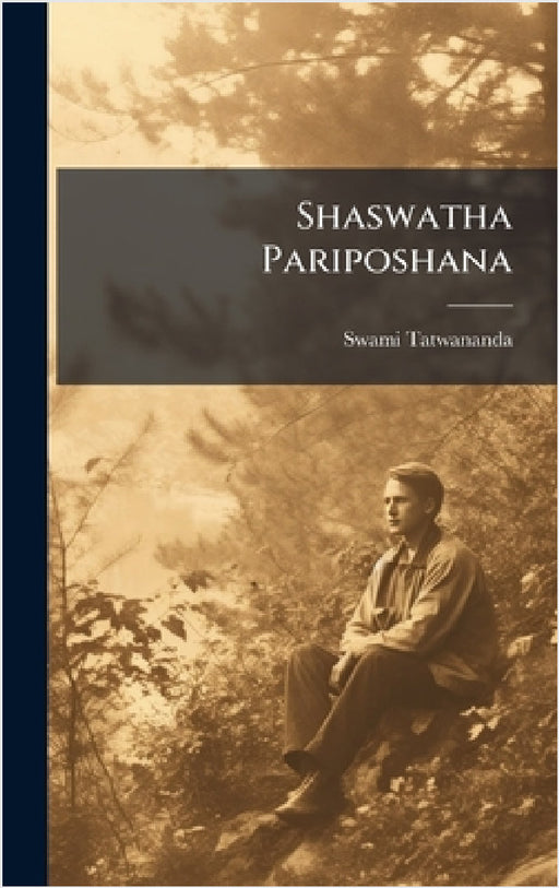 Shaswatha Pariposhana by Swami Tatwananda