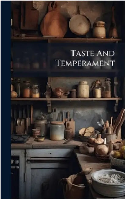 Taste And Temperament by Anonymous