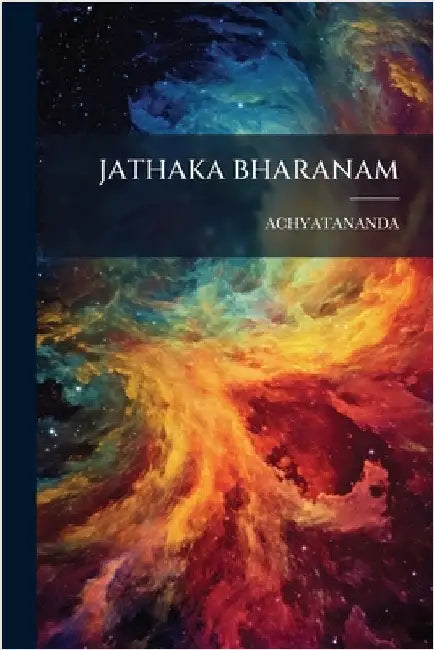 Jathaka Bharanam by Achyatananda, Achyatananda