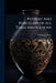 Pottery And Porcelain Of All Times And Nations by William C. Prime
