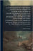 Catlin's Notes of Eight Years' Travels and Residence in Europe With his North American Indian Collection. With Anecdotes and Incidents of the Travels by Catlin, George