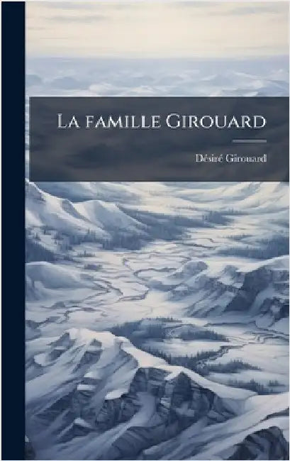 La famille Girouard by Dã(c)Sirã(c) Girouard