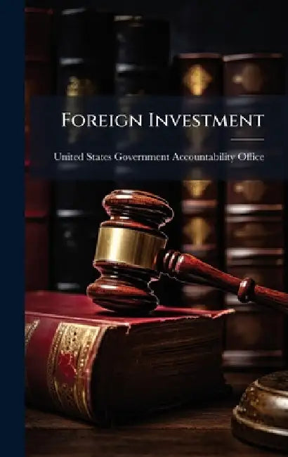 Foreign Investment by United States Government Accountabili