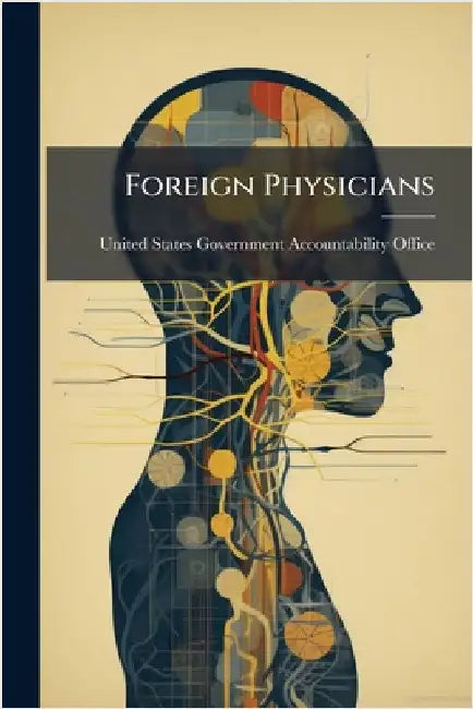 Foreign Physicians by United States Government Accountabili