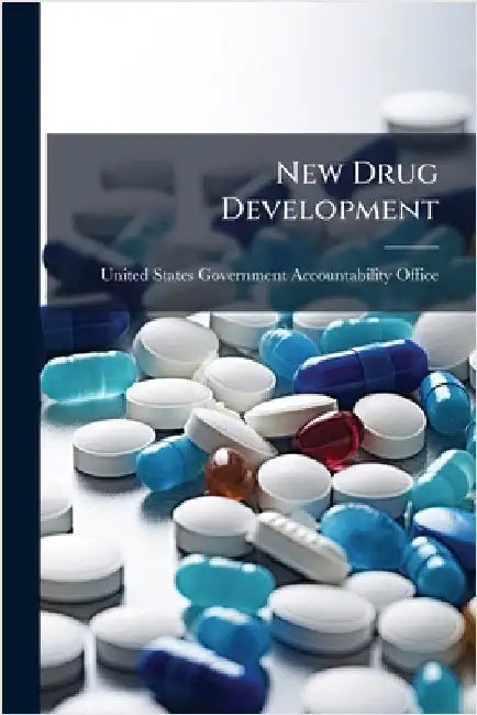 New Drug Development by United States Government Accountabili