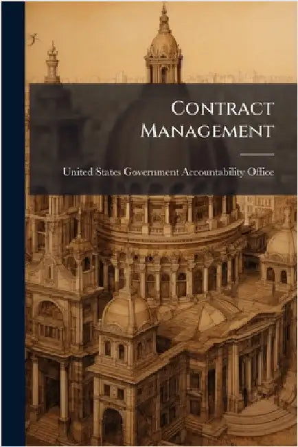 Contract Management by United States Government Accountabili