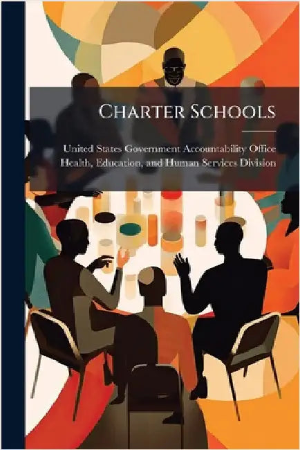 Charter Schools by United States Government Accountabili