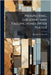 Prospecting, Locating and Valuing Mines [With Plates] by Stretch, Richard H.