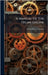 A Manual Of The Steam-engine by Robert Henry Thurston