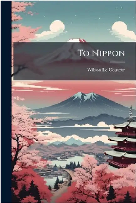 To Nippon by Couteur, Wilson Le