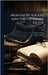 Memoirs Of The Life And Time Of Daniel De Foe by Wilson, Walter