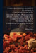 Considerationes ModestÃ] Et PacificÃ] Controversiarum De Justificatione, Purgatorio, Invocatione Sanctorum Et Christo Mediatore, [et] Eucharistia. Per by William Forbes