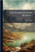The Works Of John Ruskin ... by John Ruskin