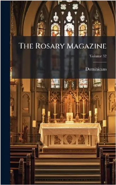The Rosary Magazine by Dominicans