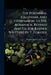 The Perennial Calendar, And Companion To The Almanack, Revised And Ed. [or Rather Written] By T. Forster by Thomas Ignatius M Forster