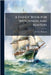A Handy Book For Shipowners And Masters by Holman, Herbert