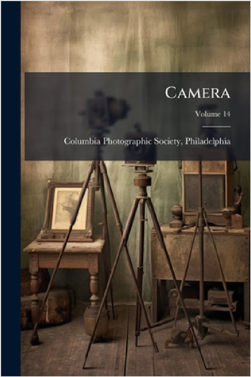 Camera by Philad Columbia Photographic Society
