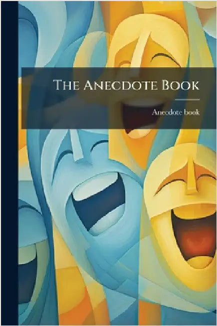 The Anecdote Book by Anecdote Book