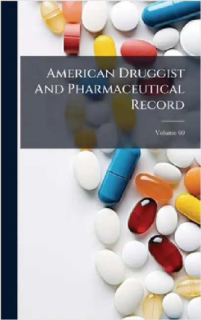 American Druggist And Pharmaceutical Record by Anonymous