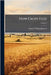 How Crops Feed by Samuel William Johnson
