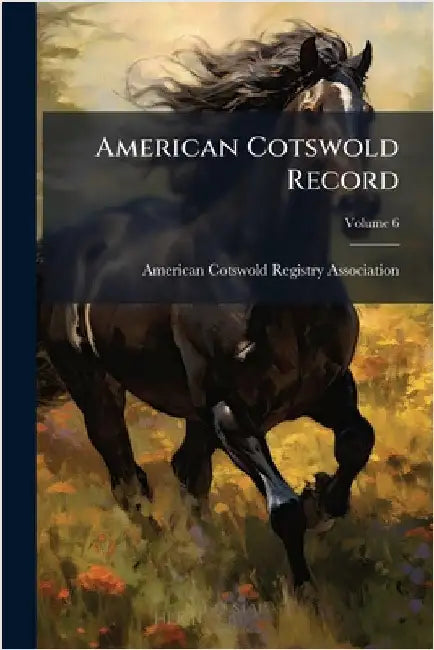 American Cotswold Record by American Cotswold Registry Association