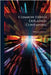 Common Things Explained, Containing by Dionysius Lardner