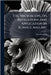 The Microscope, Its Revelations And Application In Science And Art by (Minister )., John Ferguson
