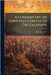 A Commentary On Saint Paul's Epistle To The Galatians by Luther, Martin