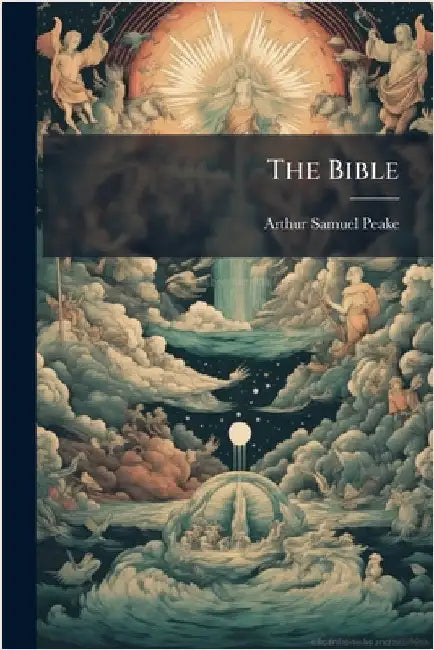 The Bible by Arthur Samuel Peake