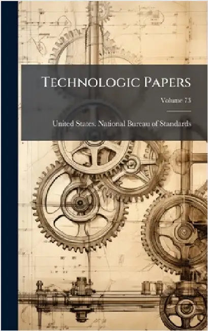 Technologic Papers by United States National Bureau of Sta