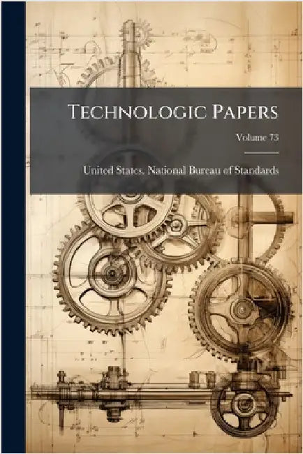 Technologic Papers by United States National Bureau of Sta
