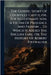 The Gothic Story Of Courville Castle; Or, The Illegitimate Son, A Victim Of Prejudice And Passion ... To Which Is Added The English Earl; Or, The Hist by Anonymous