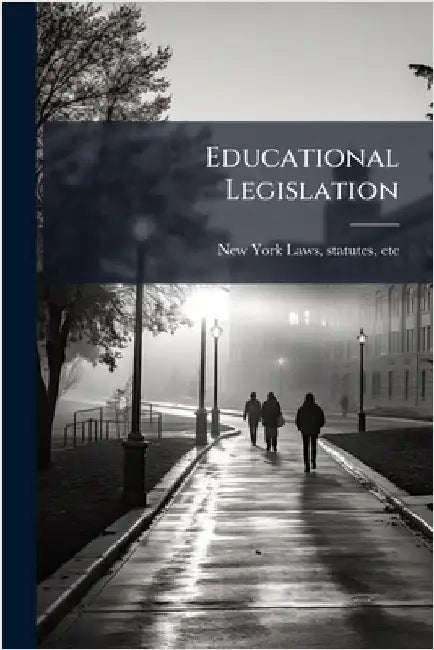 Educational Legislation by New York State Laws & Statutes