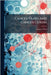 Cancer Cures And Cancer Curers by Wells, Spencer