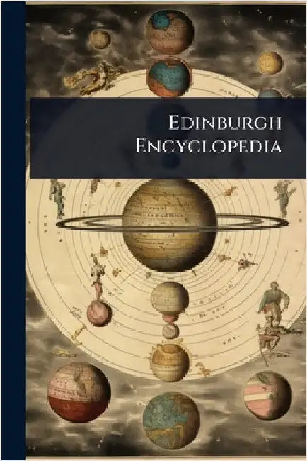 Edinburgh Encyclopedia by Anonymous