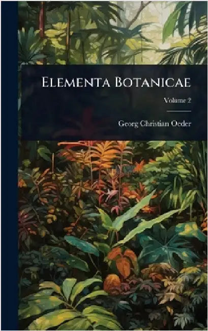 Elementa Botanicae by Georg Christian Oeder