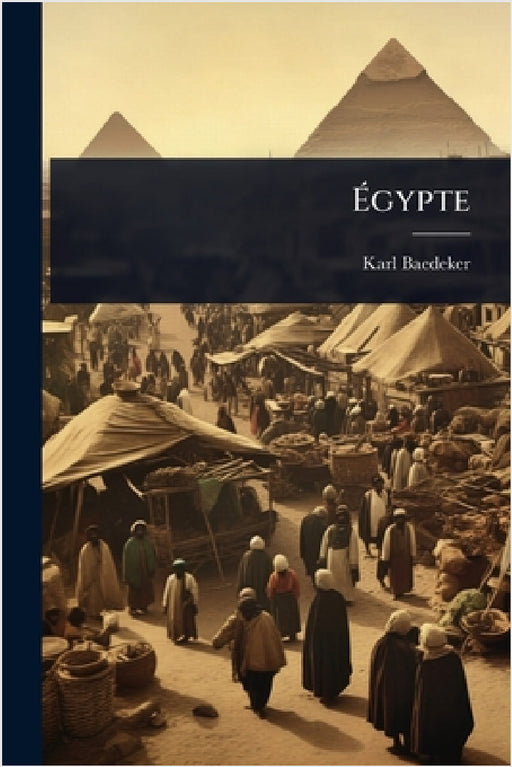 Ãgypte by Karl Baedeker (Firm)