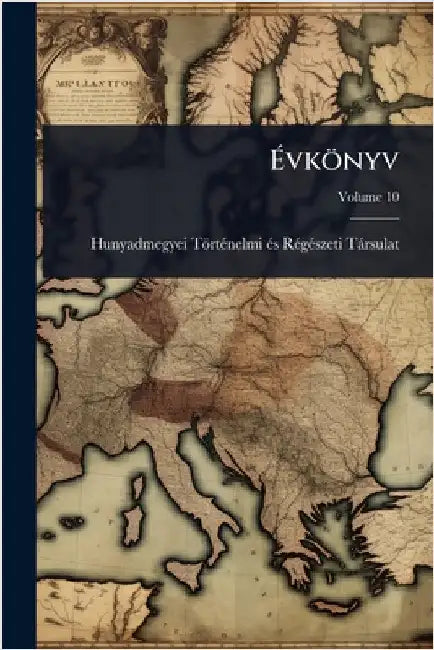 Ãvkönyv by Hunyadmegyei Törtã(c)Nelmi Ã(c)S Rã