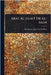 Arat Al-islm F Dr Al-salm by Mudawwar, Jaml Ibn Nakhlah 1862-1907