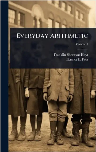 Everyday Arithmetic by Hoyt, Franklin Sherman
