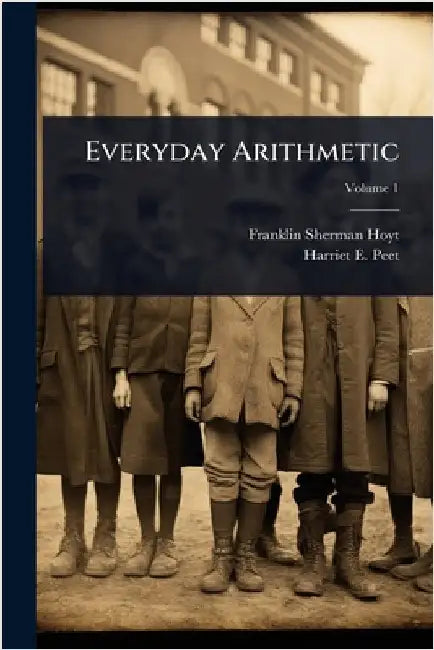 Everyday Arithmetic by Hoyt, Franklin Sherman