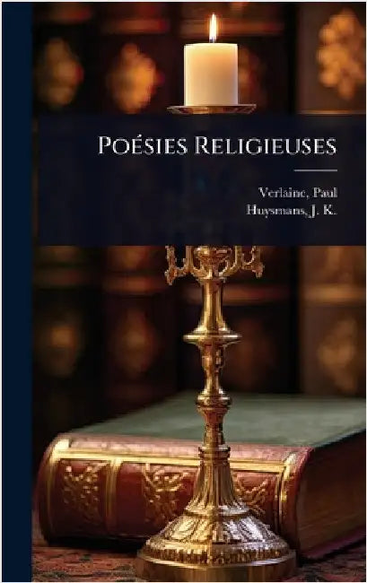 PoÃ(c)sies Religieuses by Verlaine, Paul