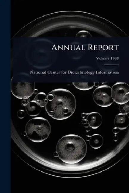 Annual Report by National Center for Biotechnology Inf